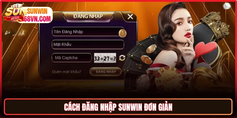 Cách đăng nhập Sunwin đơn giản