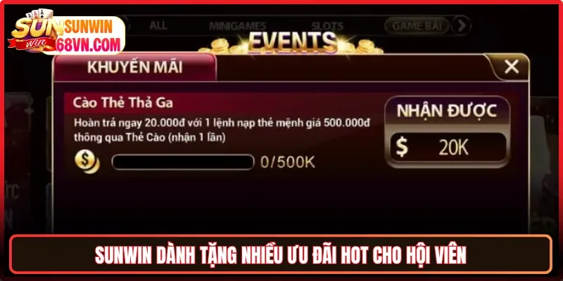 Sunwin dành tặng nhiều ưu đãi Hot cho hội viên