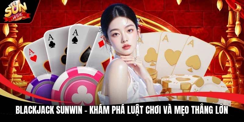 Blackjack Sunwin