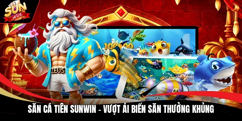 Săn Cá Tiên Sunwin
